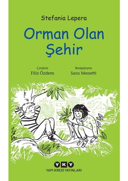 Orman Olan Şehir
