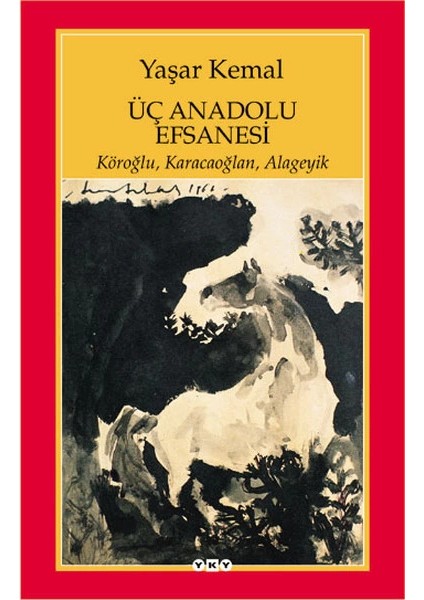 Üç Anadolu Efsanesi