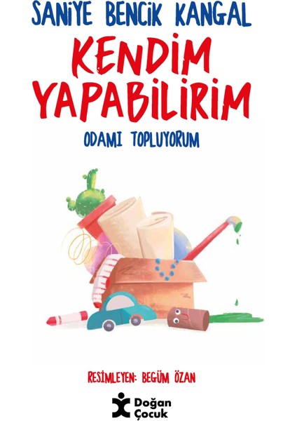 Kendim Yapabilirim-Odamı Topluyorum - Saniye Bencik Kangal fırsatları