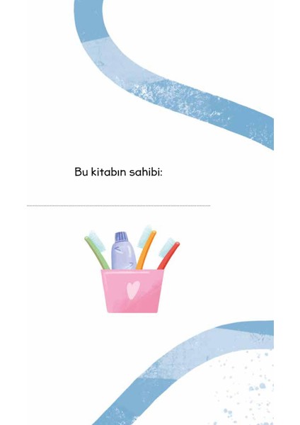 Kendim Yapabilirim-Dişlerimi Fırçalıyorum - Saniye Bencik Kangal fiyatları