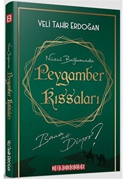 Nüzul Bağlamında Peygamber Kıssaları Bana Ne Diyor? Veli Tahir Erdoğan fırsatları