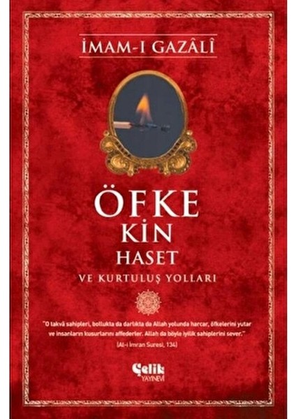 İmam-I Gazali Öfke Kin Haset ve Kurtuluş Yolları Çelik Yayınevi 2022 Ciltsiz Türkçe Kitap fırsatları