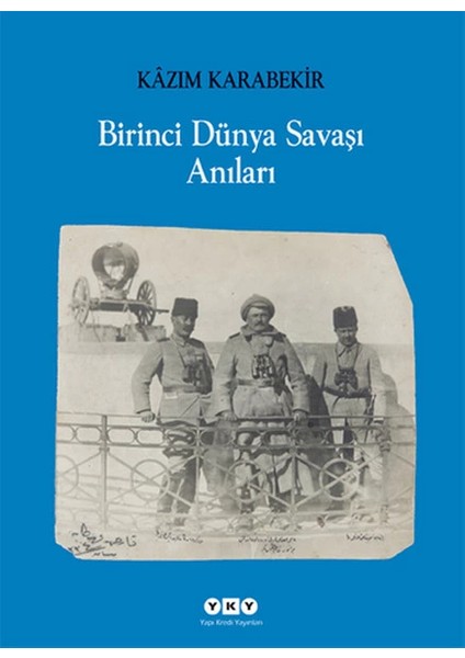 Birinci Dünya Savaşı Anıları
