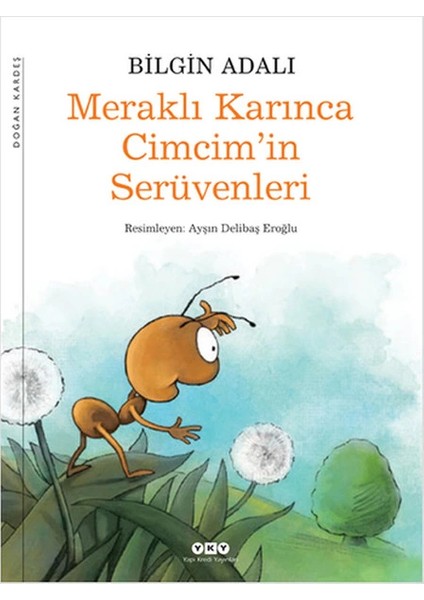 Meraklı Karınca Cimcim'in Serüvenleri