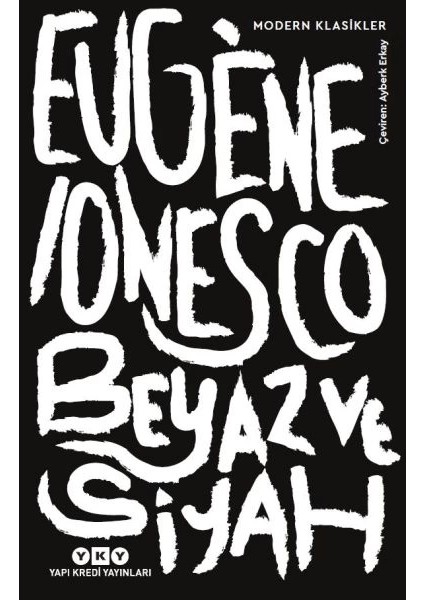 Beyaz ve Siyah - Modern Klasikler