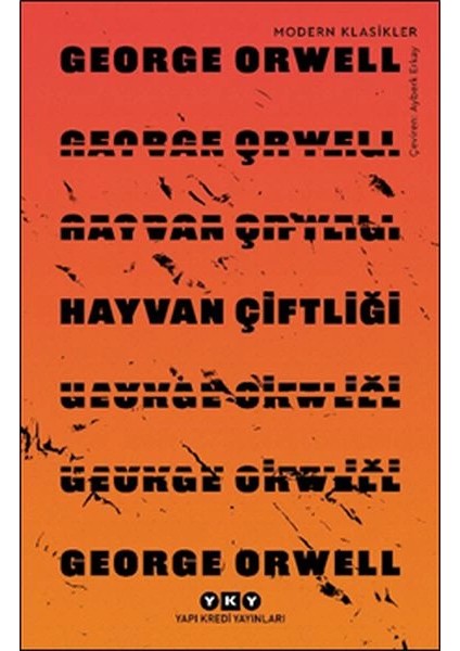 Hayvan Çiftliği - Modern Klasikler