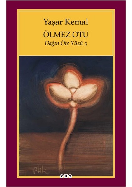Ölmez Otu - Dağın Öte Yüzü - 3