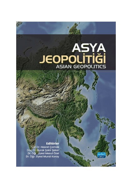 Asya Jeopolitiği - Asian Geopolitics
