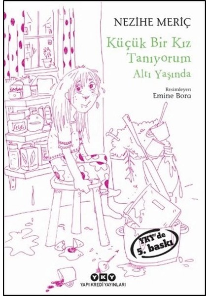 Küçük Bir Kız Tanıyorum Altı Yaşında