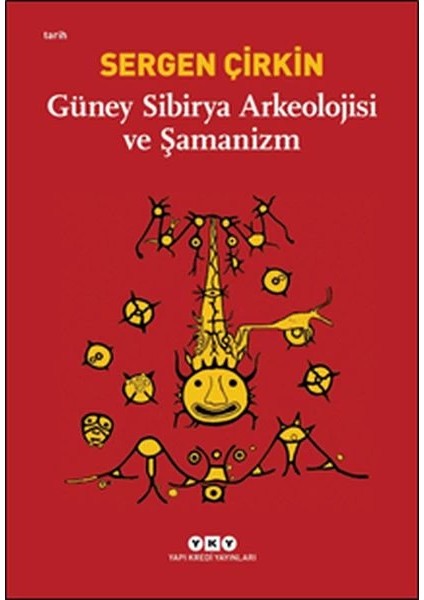 Güney Sibirya Arkeolojisi ve Şamanizm