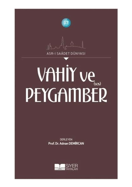 Vahiy ve Peygamber (Sas)