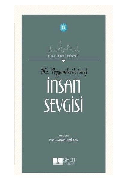 Hz. Peygamber'de (SAS) İnsan Sevgisi