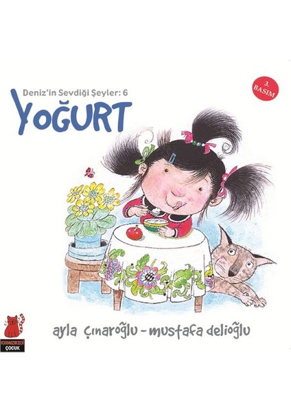 Deniz'in Sevdiği Şeyler 6 - Yoğurt