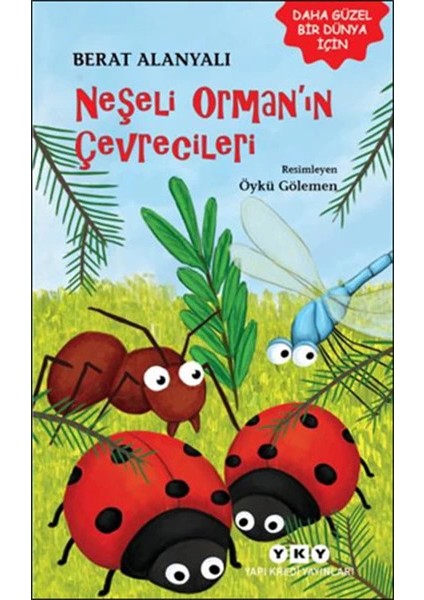 Neşeli Ormanın Çevrecileri