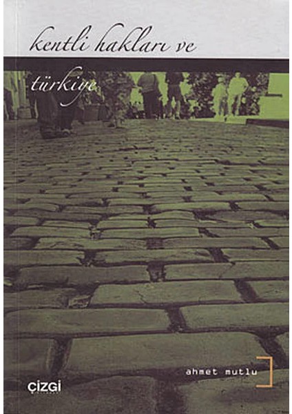 Kentli Hakları ve Türkiye