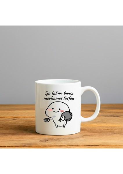 Şu Fakire Biraz Baskılı-Hediyelik Seramik Kupa Bardak