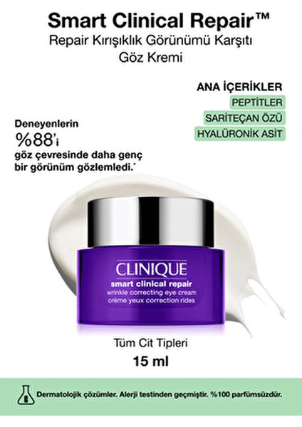 Smart Clinical Repair™ 15ml Çizgi ve Kırışıklık Görünümü Karşıtı Göz Kremi Tüm Cilt Tipleri İçin