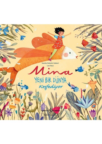 Mina Yeni Bir Dünya Keşfediyor