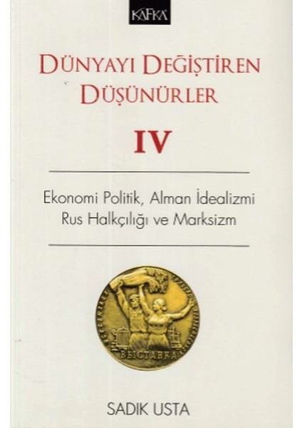 Dünyayı Değiştiren Düşünürler Iv