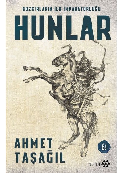 Bozkırların Ilk Imparatorluğu Hunlar