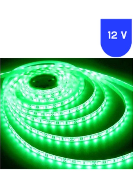 12 Volt 5 mm 2835 Smd Yeşil Iç Mekan 120 Ledli 5 Metre Şerit LED