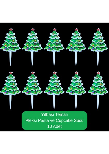 Çam Ağacı Temalı Yılbaşı Pleksi Pasta ve Cupcake Süsü - 10 Adet