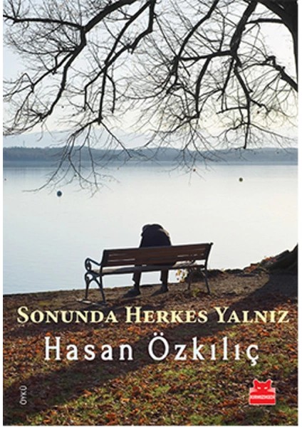 Sonunda Herkes Yalnız