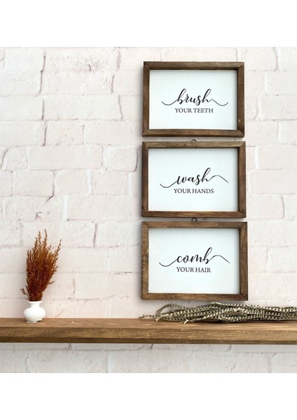 Banyo Wash Your Hands Brush Your Teeth Comb Your Hair Ahşap Çerçeve