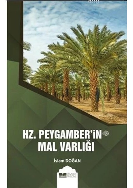 Hz. Peygamber'in (S.av.) Mal Varlığı