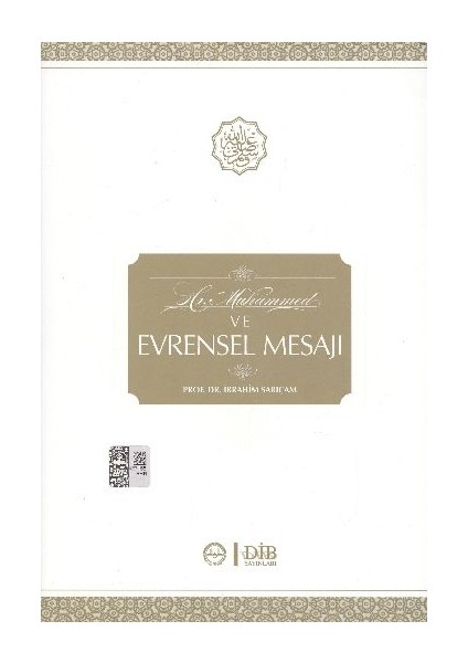 Hz. Muhammed ve Evrensel Mesajı