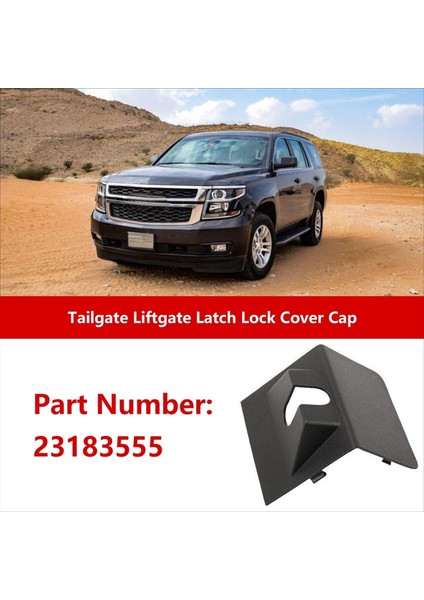 Tailgate Liftgate Kilit Kapağı Bagaj Kapağı Mandal Kapağı 23183555 Cadillac Escalade Chevrolet Banliyö Tahoe Gmc Yukon Xl (Yurt Dışından) fırsatları