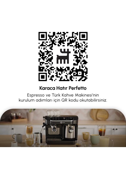 Hatır Perfetto Dijital ve Dokunmatik Ekranlı Espresso ve Türk Kahve Makinesi