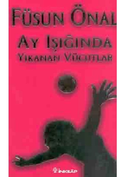 Ay Işığında Yıkanan Vücutlar