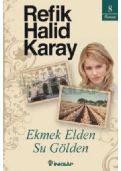 Ekmek Elden Su Gölden