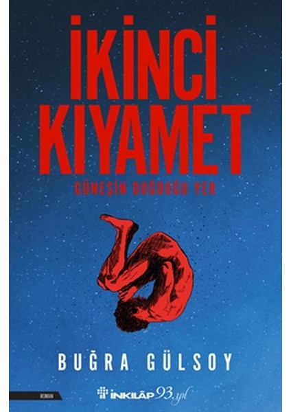 Ikinci Kıyamet - Güneşin Doğduğu Yer