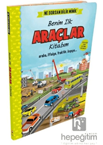 İngilizce Destekli İlk Büyük Araçlar Kitabım - Kolektif 3 - 5 Yaş İçin Eğitici Kitap modelleri