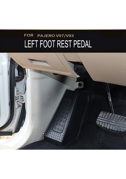Ana Sürüş Pedalı Anti-Sıdlı Pedallar Mitsubishi Pajero Için Sol Ayak Dinlenme Pedalı Kapağı V97 V98 V93 V87 V73 (Yurt Dışından) fiyatları