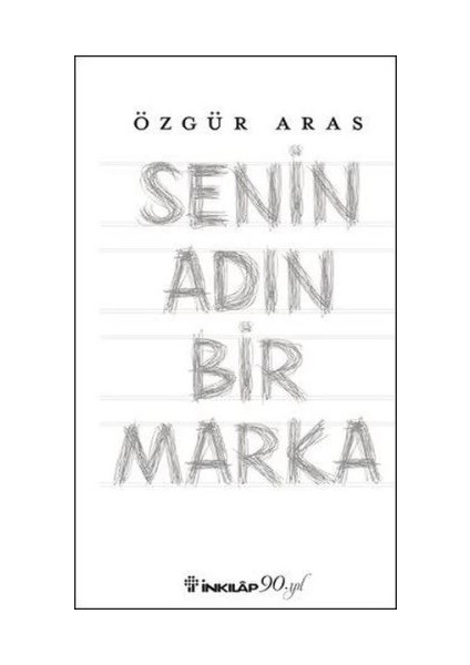 Senin Adın Bir Marka