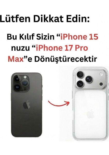 iPhone 15 Uyumlu Kılıf 17 Pro Görünümlü Magsafe Özellikli Kamera Lens Korumalı Kılıf fiyatları