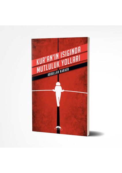 Yayınları Kuranın Işığında Mutluluk Yolları - Abdullah Karaer modelleri