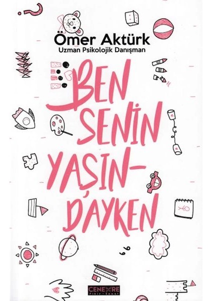 Ben Senin Yaşındayken