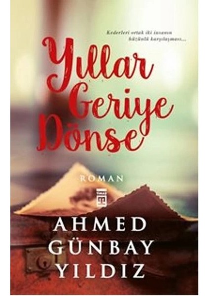 Yıllar Geriye Dönse