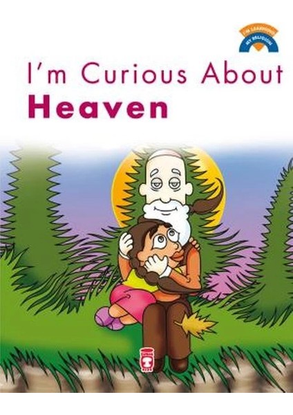 I'm Curious About Heaven / Cenneti Merak Ediyorum