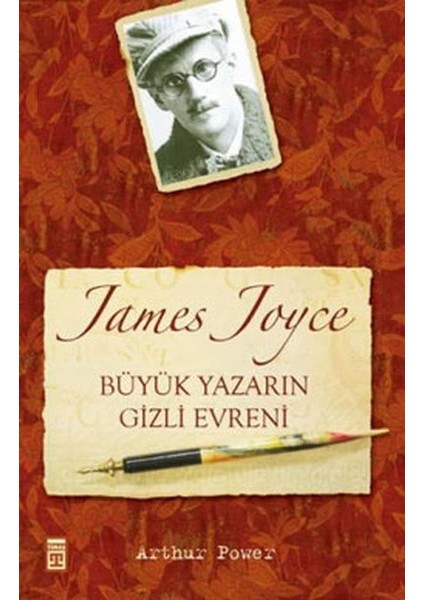 James Joyce Büyük Yazarın Gizli Evreni