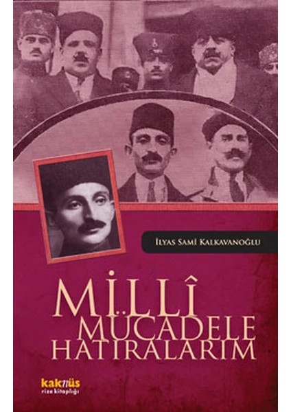Milli Mücadele Hatıralarım