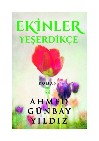 Ekinler Yeşerdikçe