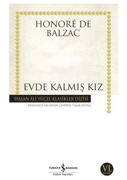 Evde Kalmış Kız - Hasan Ali Yücel Klasikleri