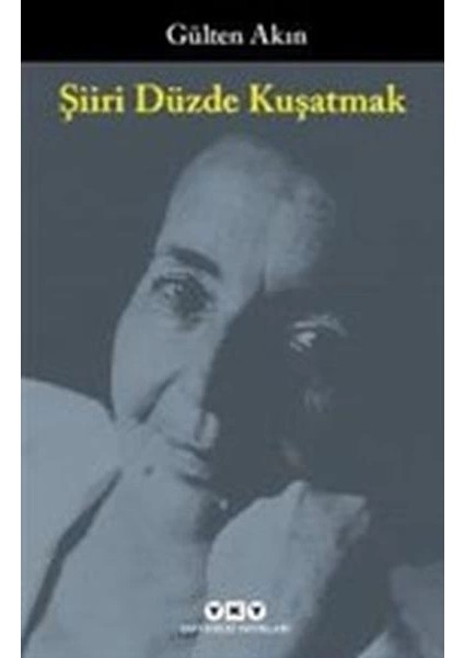 Şiiri Düzde Kuşatmak