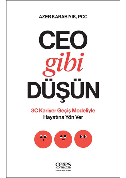 Ceo Gibi Düşün Azer Karabıyık Kariyer Modeliyle Hayatına Yön Ver