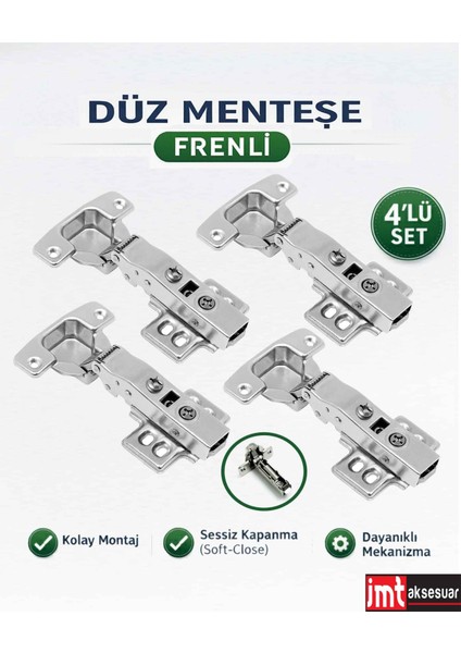 Frenli Pistonlu Düz Mobilya Mutfak Dolap Kapağı Menteşesi (4 Adet)
